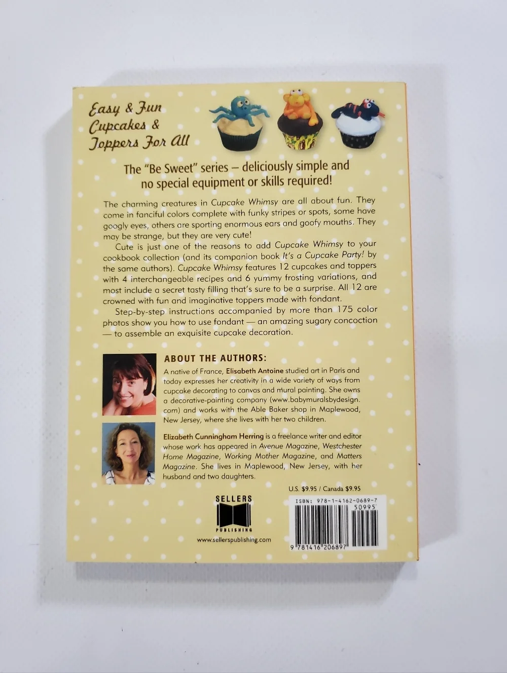 🟢 Be Sweet Cupcake Whimsy Recipe Book Toppers Book Baking Signed By Authors